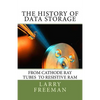 The History of Data Storage: The History of Data Storage - Paperback