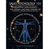 Sales Psychology 101: Paradaptive Intelligence The Grand Unifying Theory of Adaptation, Consumer Behavior and Sales. - Paperback