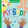 Hello, World! My Body - Board Book