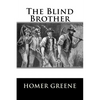 The Blind Brother - Paperback