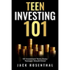 Teen Investing 101: 101 of the Most Important Financial Literacy Terms - Paperback