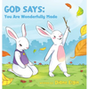God Says You Are Wonderfully Made - Hardcover