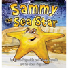 Sammy the Sea Star - Paperback