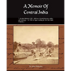 A Memoir of Central India - Paperback