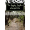 The Poetic Books: A Pastoral Perspective: A Pastoral Perspective - Paperback