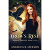 Crow's Rest: Faerie Crossed Book 1 - Paperback
