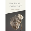 No Small Comfort - Paperback