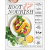 Root & Nourish: An Herbal Cookbook for Women's Wellness - Hardcover