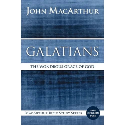 Galatians: The Wondrous Grace of God - Paperback