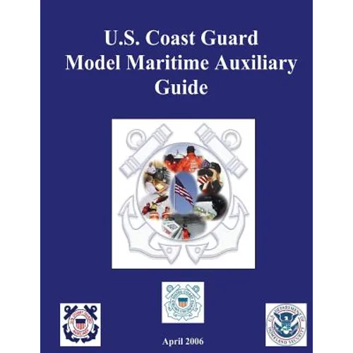 U.S. Coast Guard Model Maritime Auxiliary Guide - Paperback