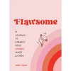 Flawsome: A Journal to Embrace Your Lovable Inner Weirdo - Paperback