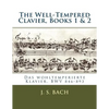 The Well-Tempered Clavier, Books 1 & 2: Das wohltemperierte Klavier, BWV 846?893 - Paperback