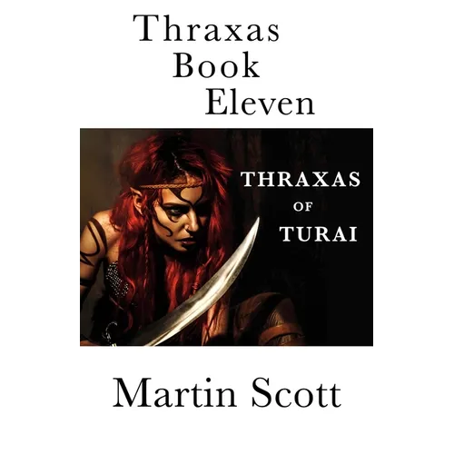 Thraxas Book Eleven: Thraxas of Turai - Paperback