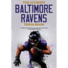 The Ultimate Baltimore Ravens Trivia Book: A Collection of Amazing Trivia Quizzes and Fun Facts for Die-Hard Ravens Fans! - Paperback