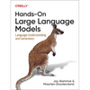 Hands-On Large Language Models: Language Understanding and Generation - Paperback