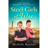 Steel Girls at War - Paperback