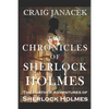 The Chronicles of Sherlock Holmes: The Further Adventures of Sherlock Holmes - Paperback