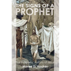 The Signs of a Prophet - Paperback