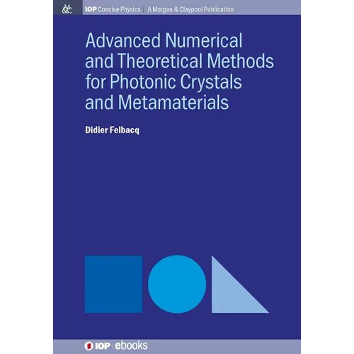 Advanced Numerical Techniques for Photonic Crystals - Paperback