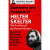 Summary and Analysis of Helter Skelter: The True Story of the Manson Murders: Based on the Book by Vincent Bugliosi with Curt Gentry - Paperback
