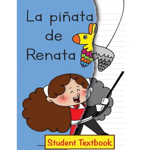 La piñata de Renata Student Textbook - Paperback