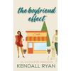 The Boyfriend Effect (Frisky Business, Book 1) - Paperback