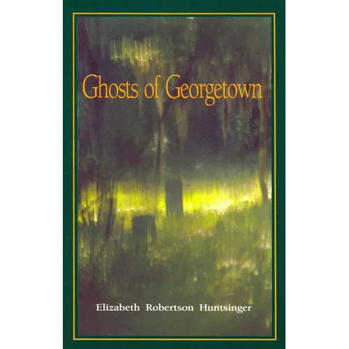 Ghosts of Georgetown - Paperback