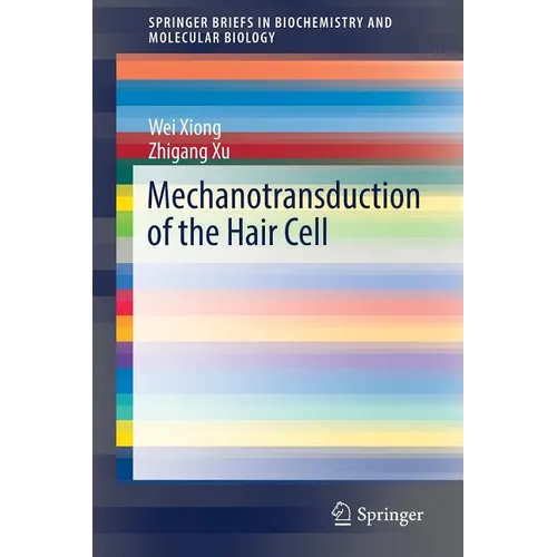 Mechanotransduction of the Hair Cell - Paperback