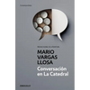 Conversación En La Catedral / Conversation in the Cathedral - Paperback