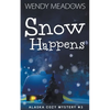 Snow Happens - Paperback