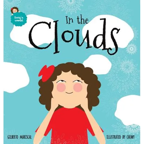 In the Clouds: An illustrated book for kids about a magical journey - Hardcover
