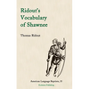 Ridout's Vocabulary of Shawnee - Paperback