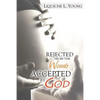 Rejected from the Womb, Accepted by God - Paperback