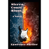 Sierra Court Blues - Paperback