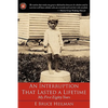 An Interruption That Lasted a Lifetime: My First Eighty Years - Hardcover