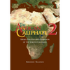 The African Caliphate 2: Ideals, Policies and Operation of the Sokoto Caliphate - Paperback