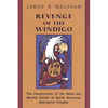 Revenge of the Windigo: Construction of the Mind and Mental Health of North American Aboriginal Peoples - Paperback