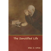 The Sanctified Life - Paperback