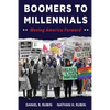 Boomers to Millennials: Moving America Forward - Paperback