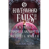 Havenwood Falls High Volume Four: A Havenwood Falls High Collection - Paperback