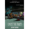 Unite the Party - Paperback
