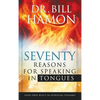 Seventy Reasons for Speaking in Tongues - Hardcover