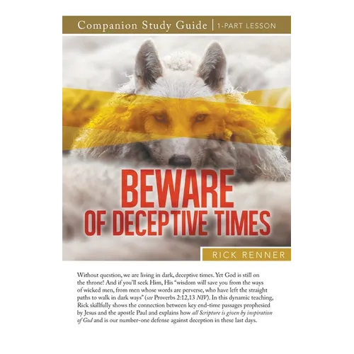Beware of Deceptive Times Study Guide - Paperback