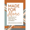 Made for More: Life Beyond the Wreckage of Hurt, Loss, & Heartbreak - Paperback