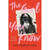 The Girl You Know - Hardcover