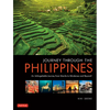 Journey Through the Philippines: An Unforgettable Journey from Manila to Mindanao and Beyond! - Paperback