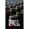 Ninety-Nine Bottles - Paperback