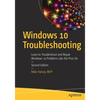 Windows 10 Troubleshooting: Learn to Troubleshoot and Repair Windows 10 Problems Like the Pros Do - Paperback