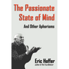 The Passionate State of Mind: And Other Aphorisms - Paperback
