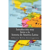Introducción muy breve a la historia de América Latina - Paperback